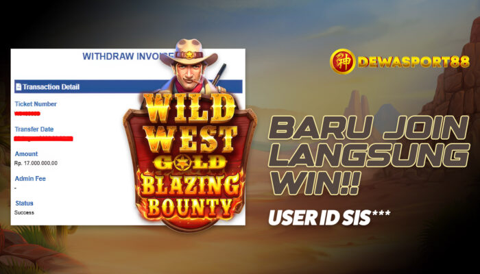 Kemenangan Besar Wild West Gold Blazing Bounty, Member DEWASPORT88 Raup 17 Juta dari Bet 40 Ribu